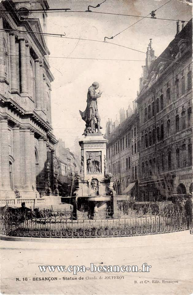 N. 16 - BESANÇON - Statue de Claude de JOUFFROY